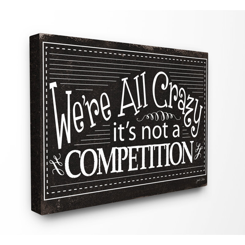 « we is all fou, typographie amusante », impression, H 24 po x l 30 po x P 1,5 po, Toile tendue