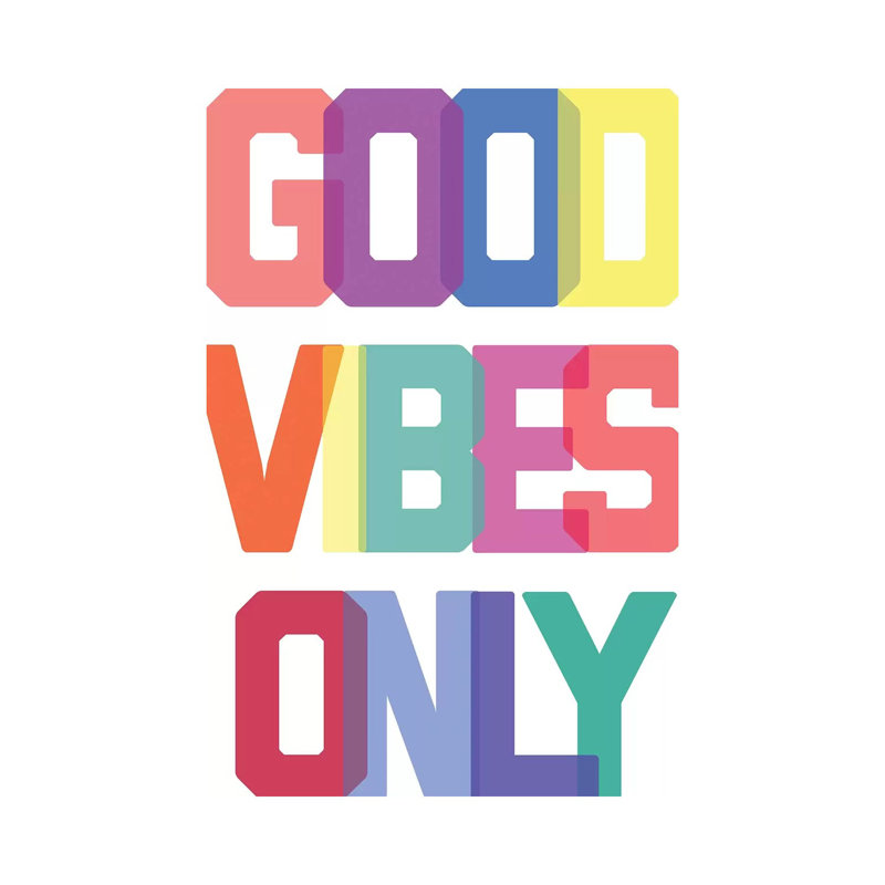 Good Vibes Only - Multicolour - Print on Canvas, Wrapped Canvas, 66.04 cm H x 45.72 cm W x 1.91 cm D