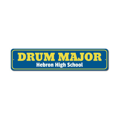 Drum Major Custom Aluminum Sign