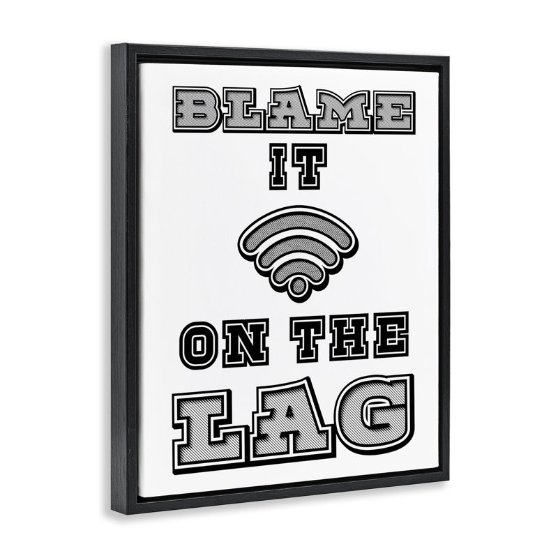 Cadre flottant Blame It On The Lag Gaming, conception de Marcus Prime, H 21 po x l 17 po, Cadre flottant noir de jais