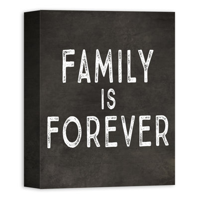 " Family Is Forever "