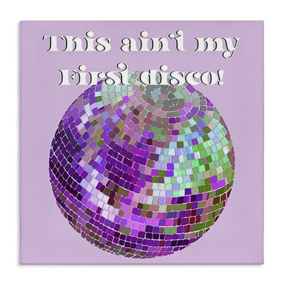 Art mural sur toile «Ain pas My First Disco» par Regina Moore