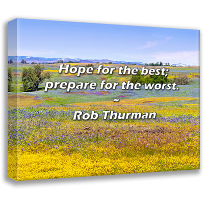 Artsy Quote "Hope for the best; prepare for the worst." By Rob Thurman Gallery Wrapped Canvas