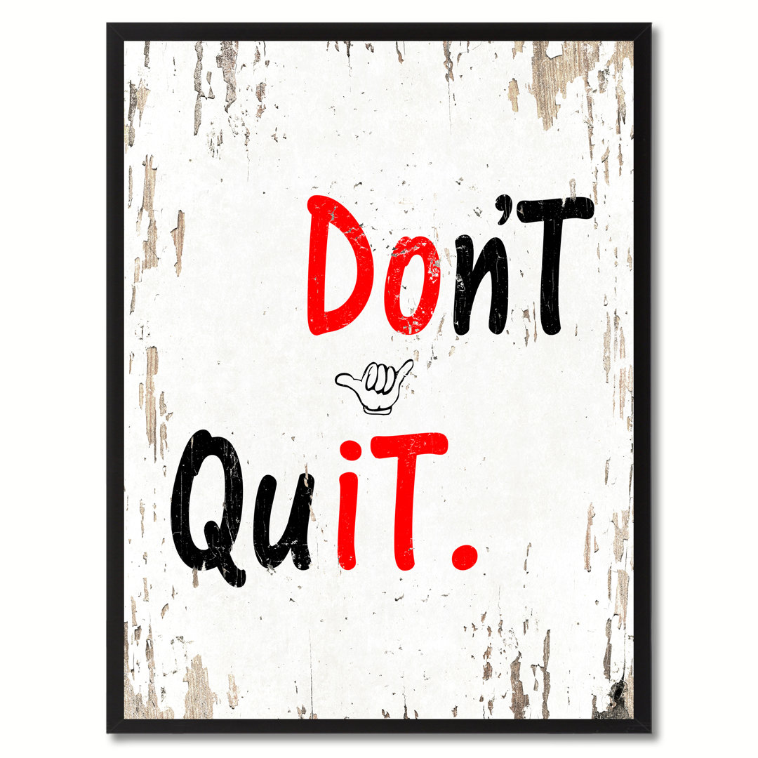 " Don't Quit Motivation " Ebern Designs