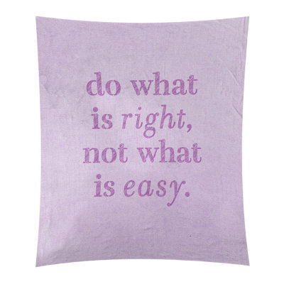 Tapisserie en polyester do what is what is right quote