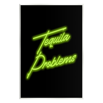 Plaque murale «Tequila Problems Neon» par House of Lulu