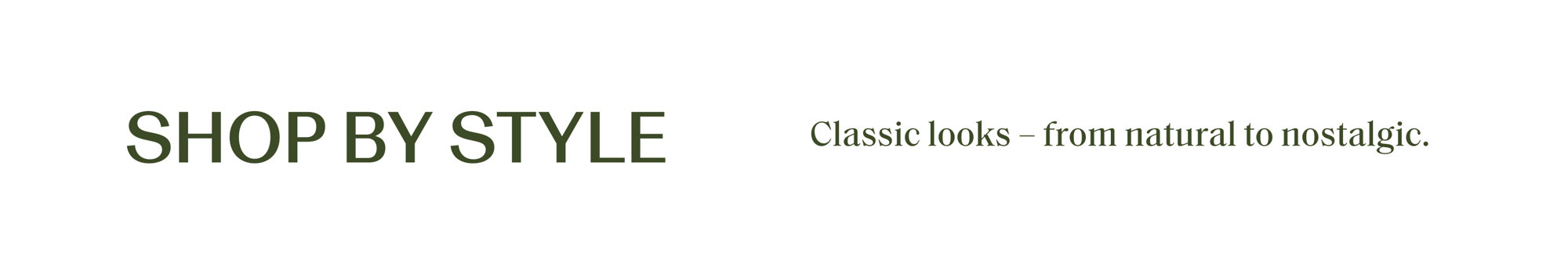 Shop by style