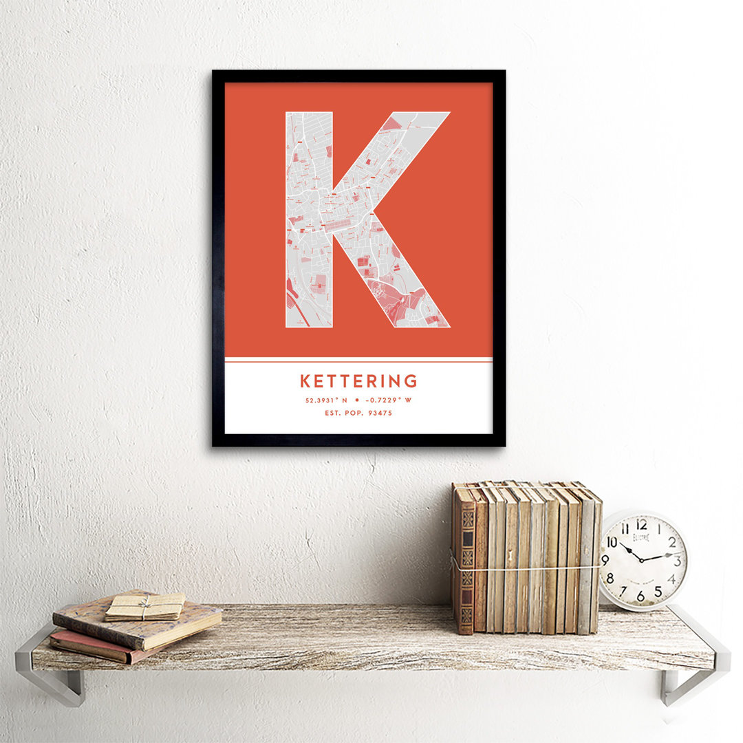 Kettering England United Kingdom City Map - Single Picture Frame Typography