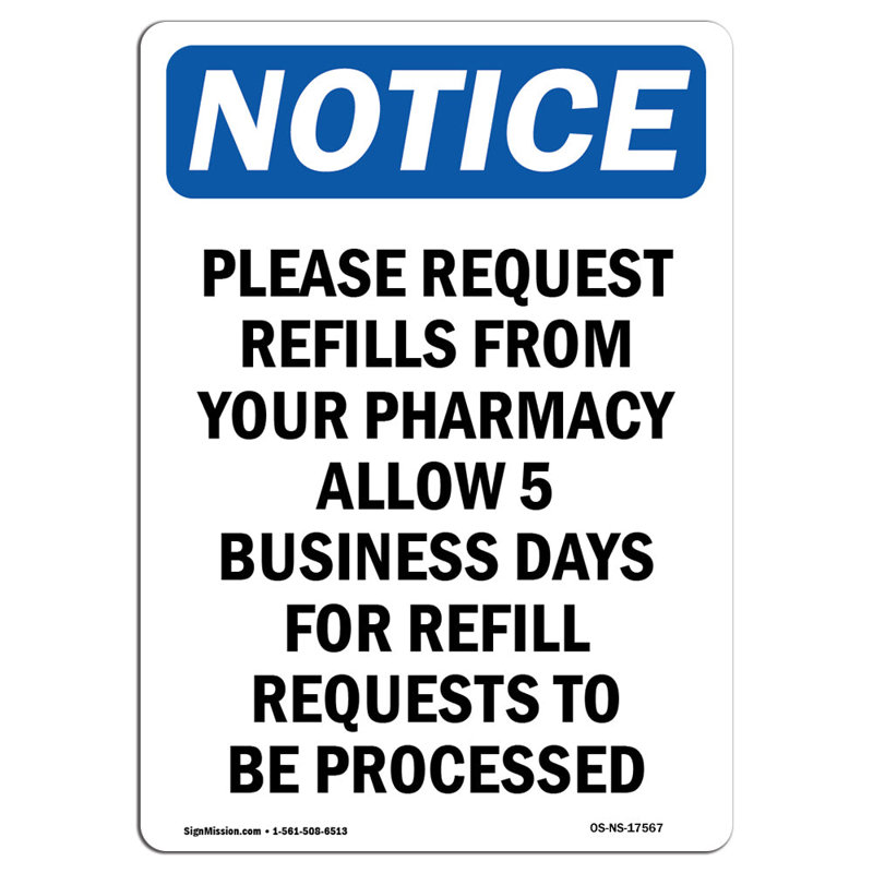 Please Request Refills from Your Sign