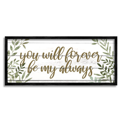 " Forever Be My Always Romantic Botanical Sprig Border " by Grace Popp