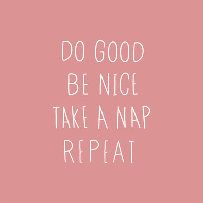 «Do Good and Take A Nap», impression sur toile tendue