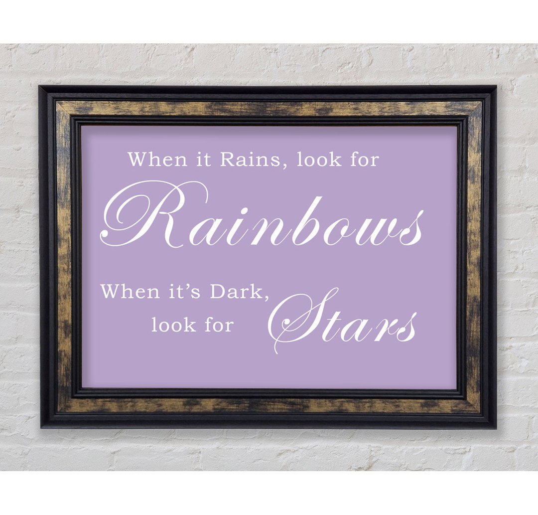 When It Rains Look For Rainbows - Einzelne Bilderrahmen Kunstdrucke