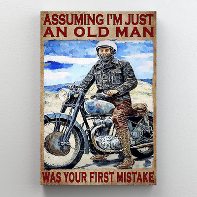" Assuming Im Just An Old Man "