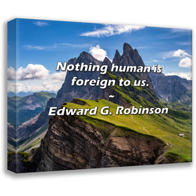 Edward C. Robinson citation: Rien d'humain ne nous est étranger.