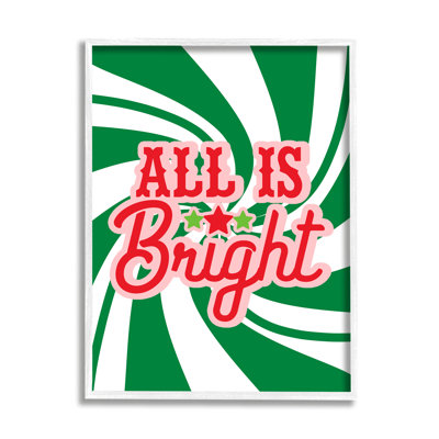" All's Bright Bold Holiday Typography Green Peppermint Spiral " by Daphne Polselli