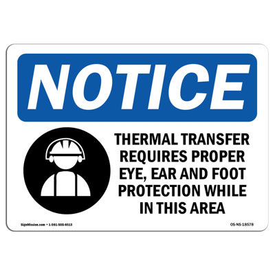 Le transfert thermique nécessite une protection appropriée pour les yeux, les oreilles et les pieds
