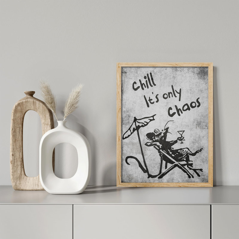 «Chill It's Only Chaos» sur papier, H 10 po x l 8 po, Naturel