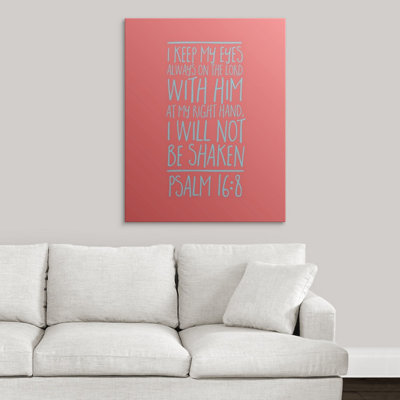 " Psalm 16:8 - Scripture Art "