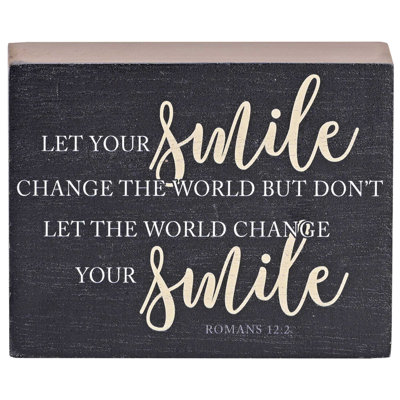 Plaque de table «Let Your Smile change»