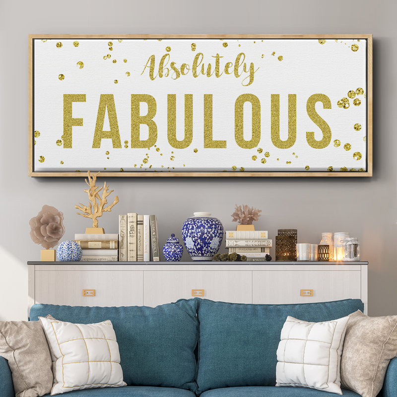 Fabulous- Framed Canvas, 20" H x 50" W