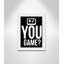 «You Game inversée», art encadré-47973746-47973748