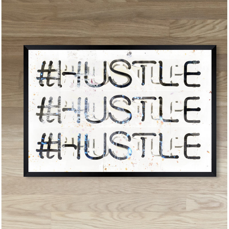 «Hustle» par Oliver Gal - impression d'art textuel, H 12 po x l 17 po, Papier
