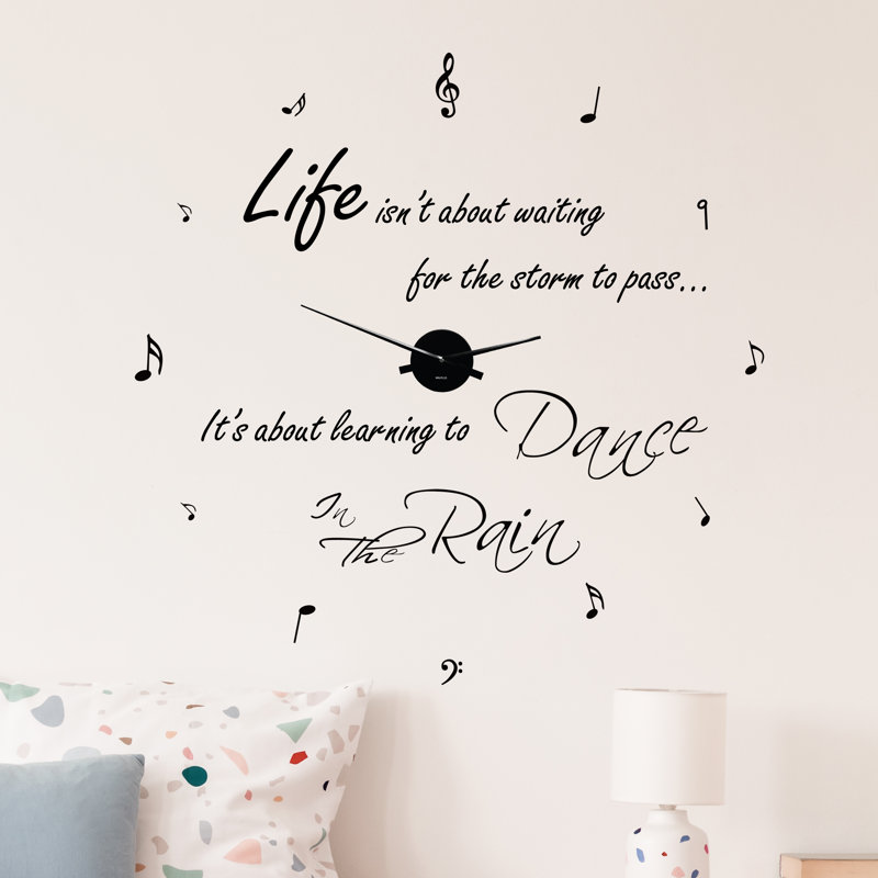 Dance in The Rain Quote Wall Clock