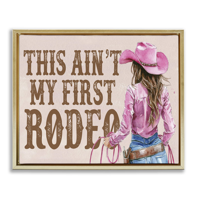  Art mural sur toile Ain'T My First Rodeo Girl par lettré et doublé, H 25 po x l 31 po, Cadre flottant métallique doré