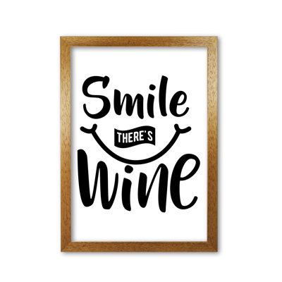 Smile There's Wine - Print
