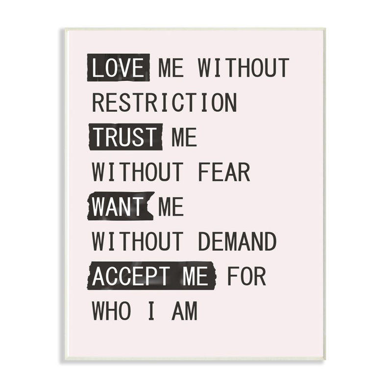 «Love Trust Want Accept Me Inspirational Pink Type Design» par Design Fabrikken - impression d'art textuel, Plaque en bois