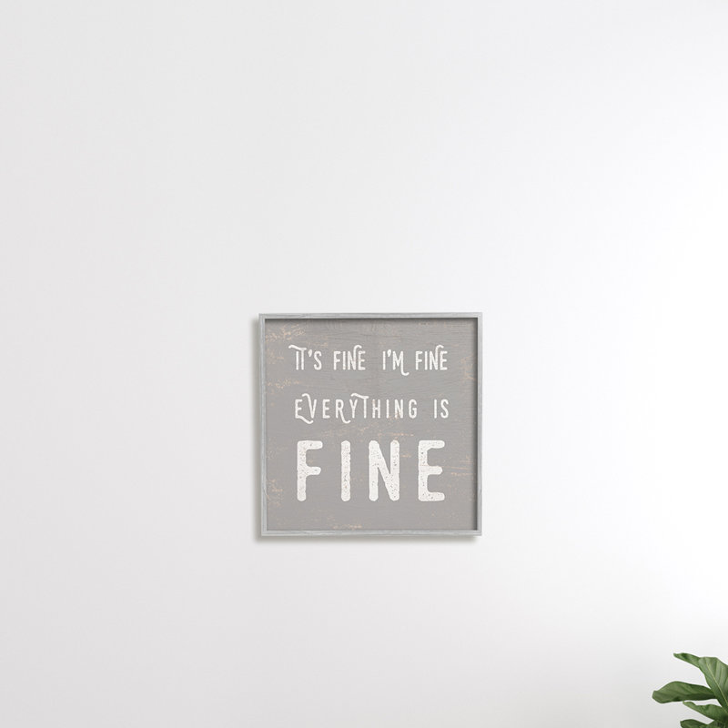 Gray and White Canvas Wall Art with Sarcastic Phrase, 17" x 17"