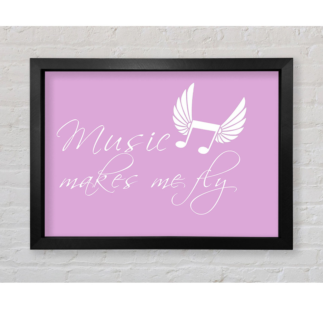 Music Makes Me Fly - Einzelner Bilderrahmen Druck