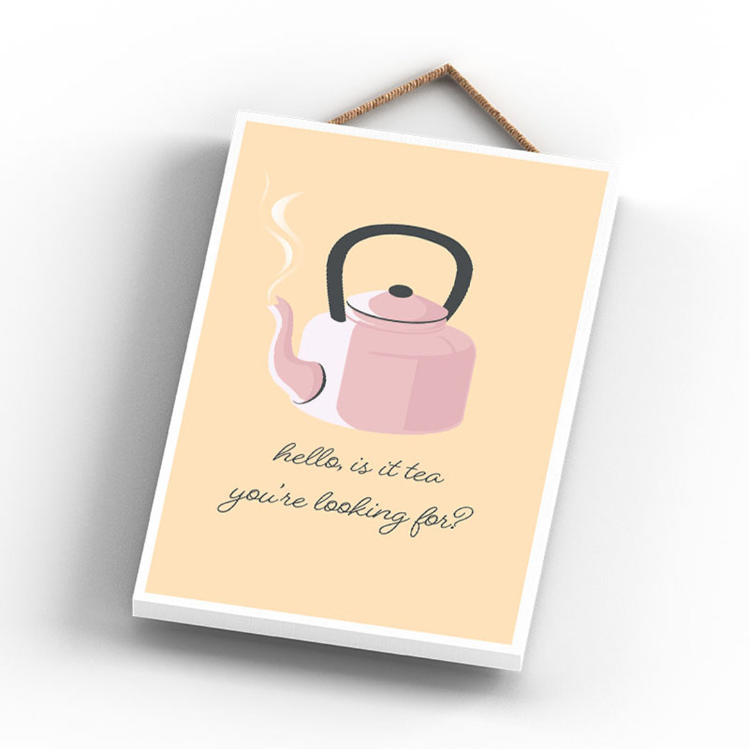 HELLO IS IT TEA 185X120
