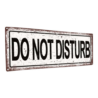 Distressed, Do Not Disturb Metal Sign