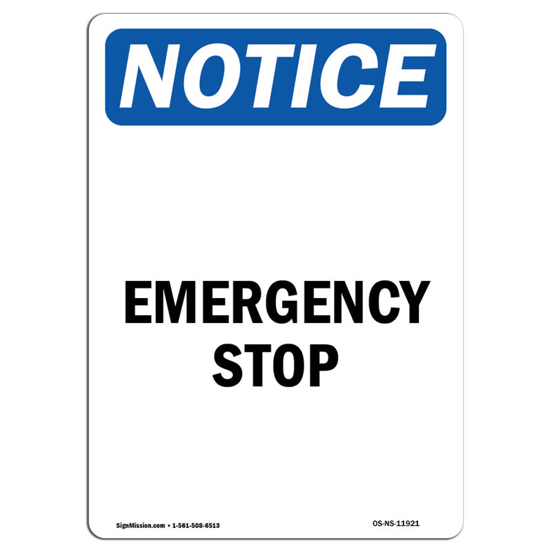 Notice - Emergency Stop Sign