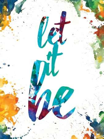 Let It Be, reproduction d'affiche par Victoria Brown (18 x 24)