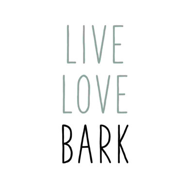 " Live Love Bark "