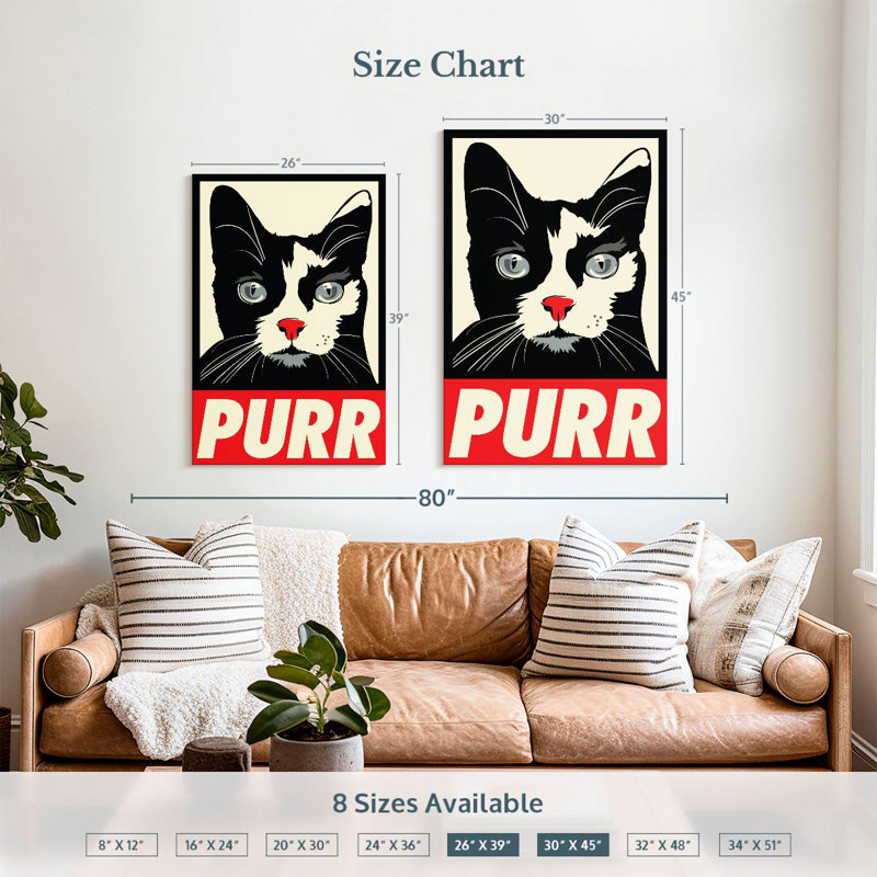 Brampt Purr Propaganda, 39" H x 26" W