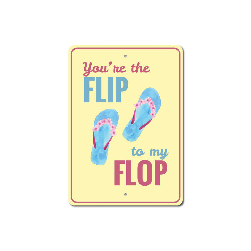 Plaque en aluminium Flip To My Flop, H 18 po x l 12 po x P 0,06 po