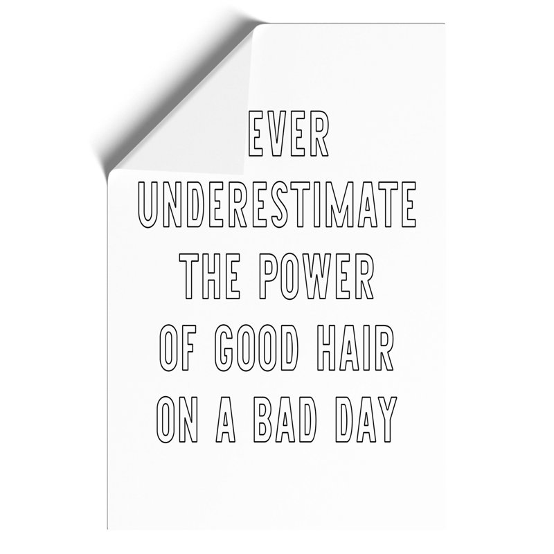 Power of Good Hair - Frameless Print, 30cm H x 21cm W x 0.1cm D