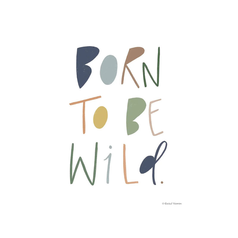 Born To Be Wild by Rachel Nieman - Gallery-Wrapped Canvas Giclée on Canvas, Canvas, 20.32 cm H x 30.48 cm W