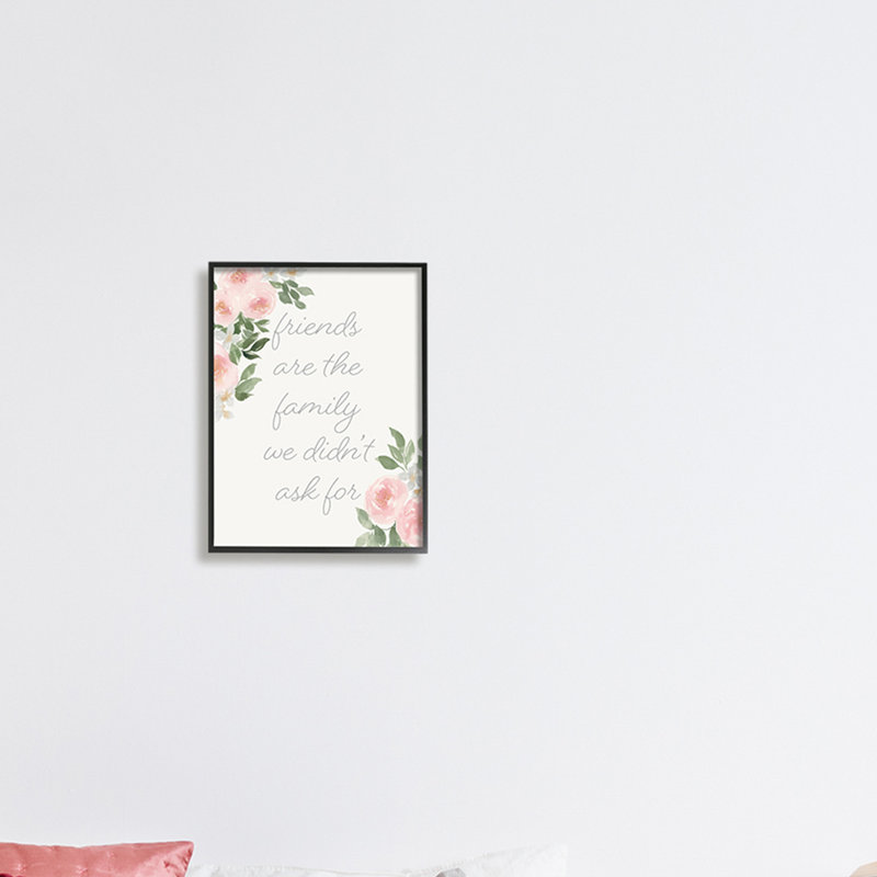 «Friends Are Family», phrase de motivation - rose, H 20 po x l 16 po, Giclée encadrée noir minuit