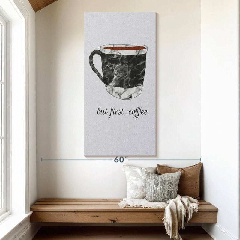 Coffee First Quote, 54" H x 27" W