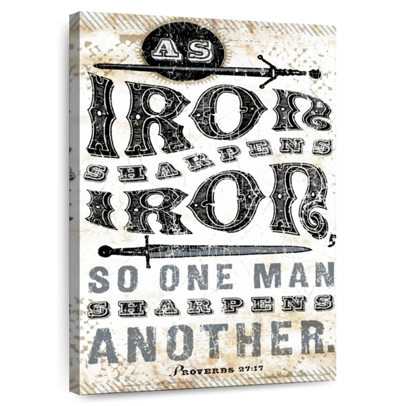 As Iron Sharpens Iron, 30" H x 20" W