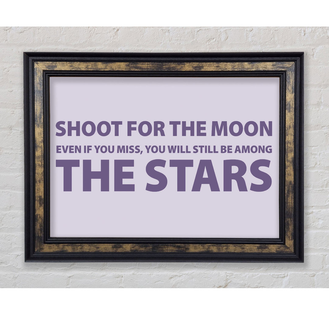 Shoot For The Moon Lilac - Einzelner Bilderrahmen Typografie