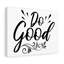 Do Good - Wrapped Canvas Print-628674929