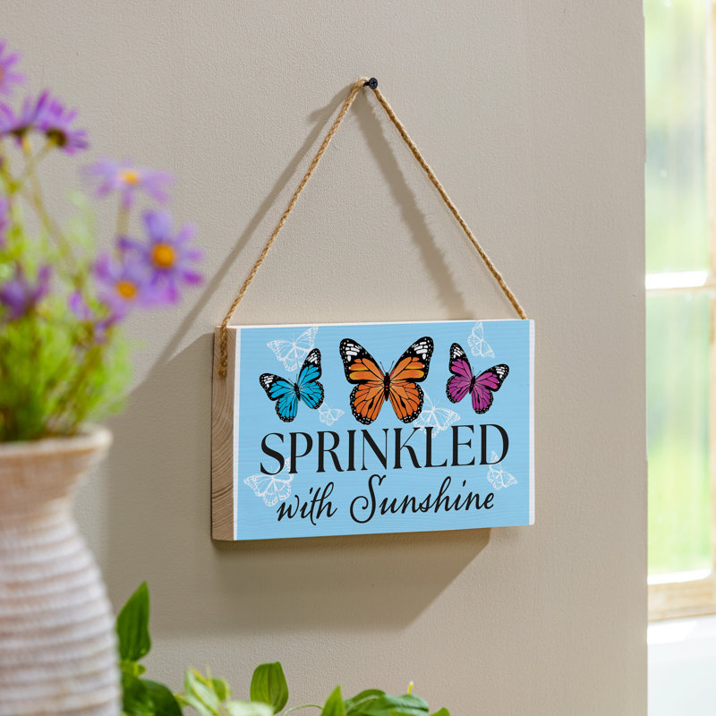 Pollinator Garden Decor, Hanging Sign, Sprinkled with Sunshine, 11" L x 6" H