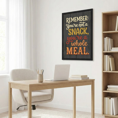 N'oubliez pas que vous n'êtes pas une collation, vous êtes un repas complet. Toile tendue sur châssis avec fond en bois rustique et typographie colorée, idéale pour la décoration de la cuisine ou de la salle à manger.