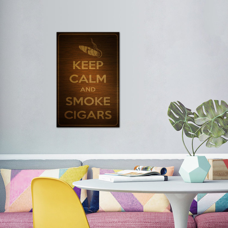 « keep calme » et les cigares fumée, impression sur toile, H 40 po x l 26 po x P 0,75 po