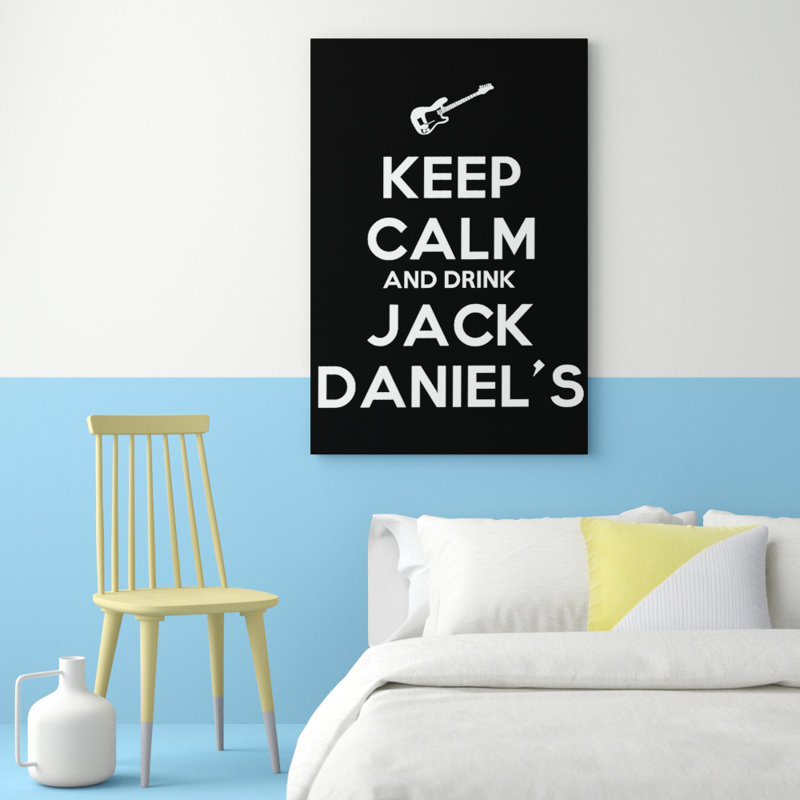 Keep Calm And Drink Jack Daniels - Wrapped Canvas Print, 50.8 cm H x 35.6 cm W